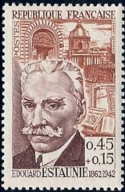  Edouard Estaunié (1862-1942) -  romancier et ingénieur polytechnicien français. 