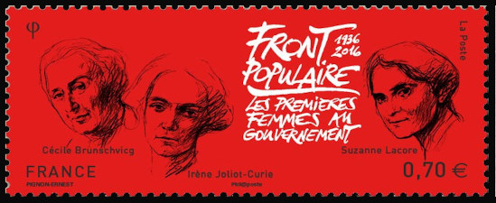  Front populaire (1936 - 2016) Les premières femmes au gouvernement <br>Cécile Brunschvicg, Irène Joliot-Curie et Suzanne Lacore