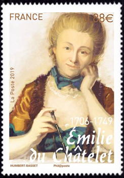  Émilie du Châtelet 1706-1749, mathématicienne et physicienne 