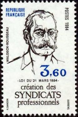  Pierre Waldeck-Rousseau - Centenaire de la création des syndicats professionnels par la loi du 21 mars 1884 