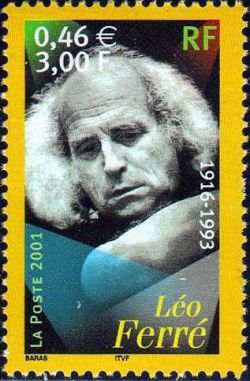  Artistes de la chanson, Léo Ferré 1916-1993 