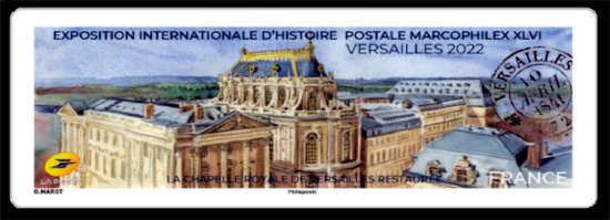 Exposition internationale d'histoire postales Marcophilex XLVI Versailles 2022