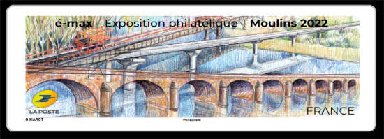 é-max Exposition philatélique  - Moulins 2022