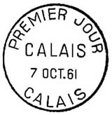 Oblitération 1er jour à Calais le 7 octobre 1961