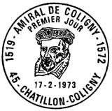 Oblitération 1er jour à Paris et Châtillon-Coligny le 17 février 1973