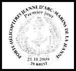 Oblitération 1 jour  à Brest à bord de la Jeanne et à Paris au musée de la marine le samedi 21 et dimanche 22 novembre 2009