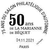 Oblitération 1er jour au carré d'Encre 3 bis rue des Mathurins, 75009 PARIS et pour les 75 ans du salon Philatélique d’Automne Espace Champerret Hall A - 6, rue Jean Ostreicher, 75017 PARIS du 4 au 7 novembre 2021